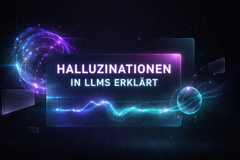 Halluzinationen in LLMs erklärt